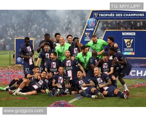 巴黎圣日耳曼强强对话巅峰较量揭示欧洲豪门争霸新格局